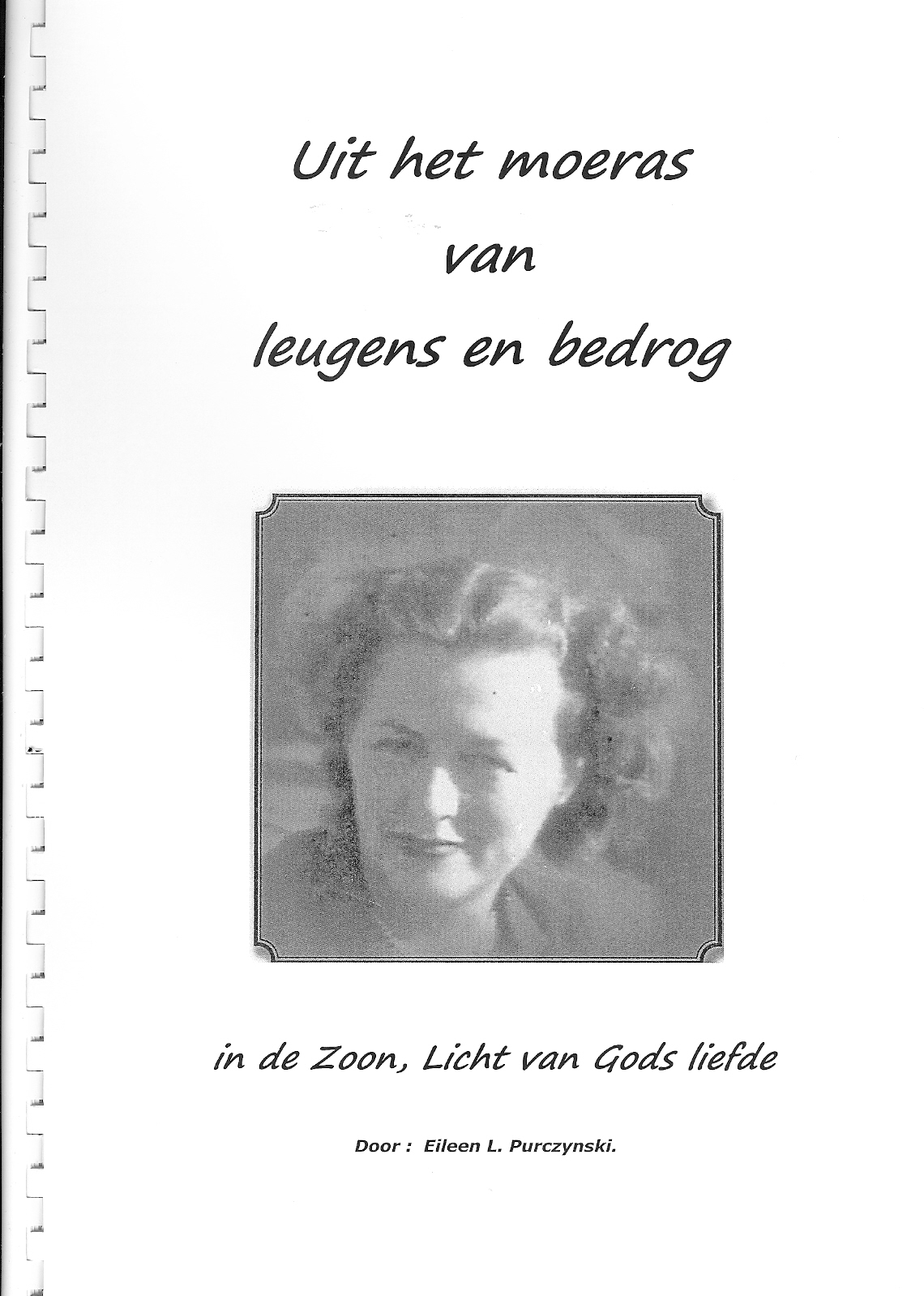 Uit het moeras.