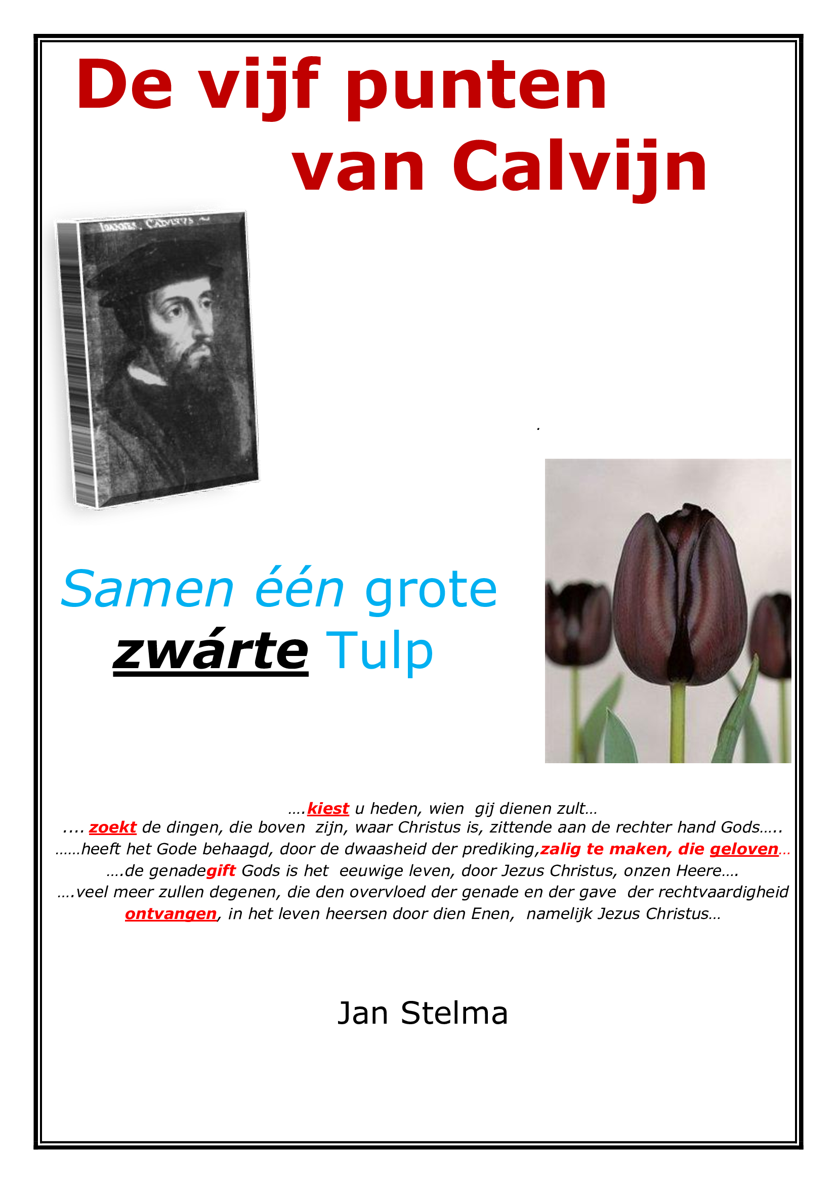 De vijf punten van Calvijn.Voorkant met rand